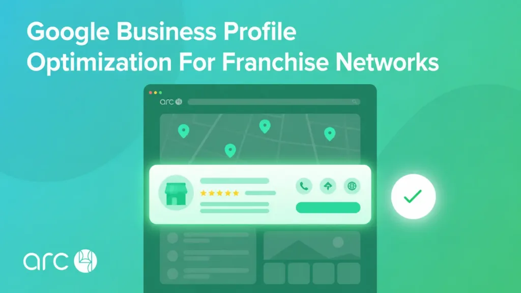 Google Business Profile optimization for a multi-location franchise network